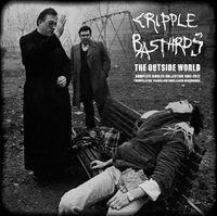 Cripple Bastards - The Outside World (Complete Singles Collection 1992-2012)