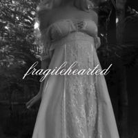 Sophie Woodhouse - Fragilehearted
