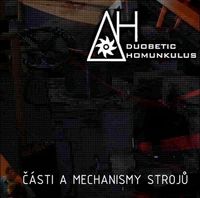 Duobetic Homunkulus - Č&aacute;sti a mechanismy strojů (Machine Parts and Mechanisms)