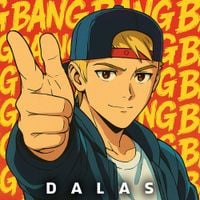 Dalas - Bang bang bang