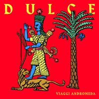 Viaggi Andromeda - Dulce