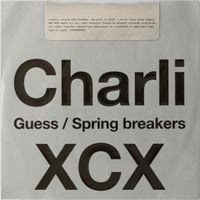 Charli xcx - Guess / Spring breakers