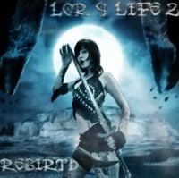 lor2mg - LOR4LIFE 2: REBIRTH