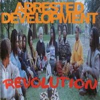 Arrested Development - Revolution