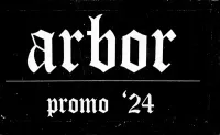 Arbor - Promo &lsquo;24