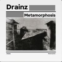 Drainz - Metamorphosis
