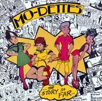 Mo-dettes - The Story So Far