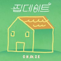 CHEEZE - Home Date