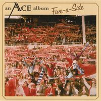 Ace - Five-A-Side