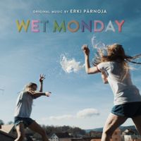 Erki P&auml;rnoja - Wet Monday (Original Motion Picture Soundtrack)