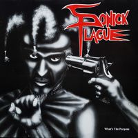 Sonick Plague - What's the Purpose