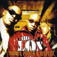 The LOX - Money, Power & Respect