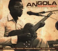 Various Artists - Angola Soundtrack: The Unique Sound of Luanda 1968-1976