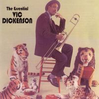 Vic Dickenson - The Essential Vic Dickenson