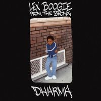 Lex Boogie From The Bronx - Dharma