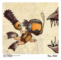 LeftyFish - You, Fish!