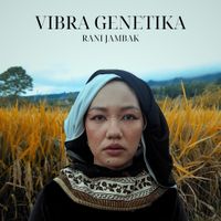 Rani Jambak - Vibra Genetika