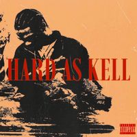 Wiz Kelly - HARD AS KELL