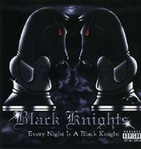 Black Knights - Every Night Is A Black Knight