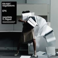 Kilo Kish - negotiate