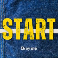 Bray me - START