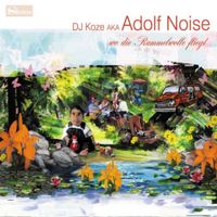 Adolf Noise - Wo die Rammelwolle fliegt