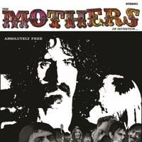 The Mothers of Invention - Absolutely Free