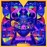 M&egrave;ow Lạc - Sugar Rush