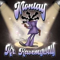 Niontay - MR.HAVEMYWAY