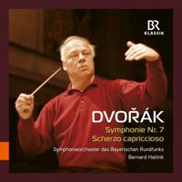 Bernard Haitink - Dvoř&aacute;k: Symphonie Nr. 7; Scherzo capriccioso