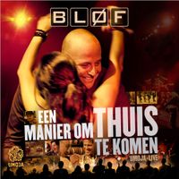 BL&Oslash;F - Een Manier Om Thuis Te Komen - Umoja Live
