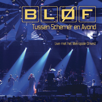 BL&Oslash;F - Tussen Schemer En Avond (Live)