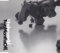 Underworld - Two Months Off