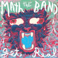 Math The Band - GET REAL!