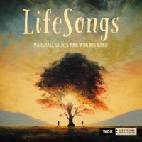 Marshall Gilkes - LifeSongs
