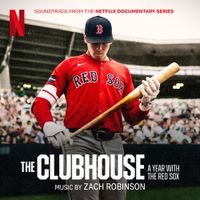 Zach Robinson - The Clubhouse: A Year with the Red Sox