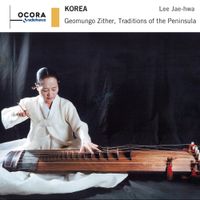 이재화 [Lee Jae-hwa] - Geomungo Zither, Traditions of the Peninsula