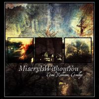 Miseryiswithoutyou - Good Riddance, Goodbye