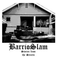 Barrio Slam - Stories from the Streets