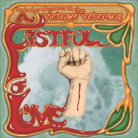 The Vietnam Veterans - Fistful Of Love