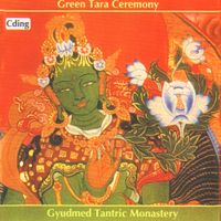 Gyudmed Tantric Monastery - Green Tara Ceremony