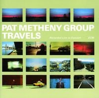 Pat Metheny - Travels