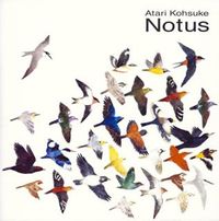 中孝介 [Kousuke Atari] - Notus