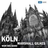 Marshall Gilkes - K&ouml;ln