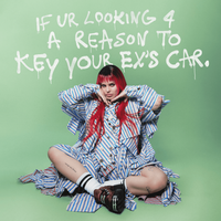 Anne-Marie - If You're Looking For A Reason To Key Your Ex's Car