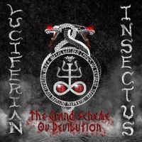 Luciferian Insectus - The Grand Scheme ov Devilution
