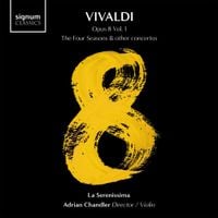La Serenissima - Vivaldi: Opus 8 Vol. 1 - The Four Seasons & other concertos