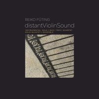 Various Artists - Reiko F&uuml;ting: distantViolinSound