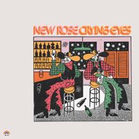 New Rose - Crying Eyes