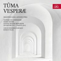 Czech Ensemble Baroque - &lrm;Tůma: Vesper&aelig;